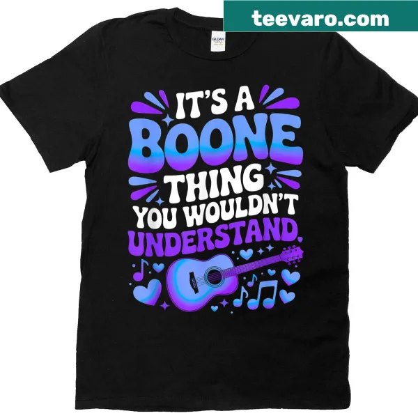 Funny typography t-shirt featuring It’s A Boone Thing phrase