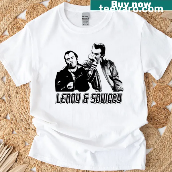 Funny T-shirt featuring Lenny Squiggy's iconic catchphrases