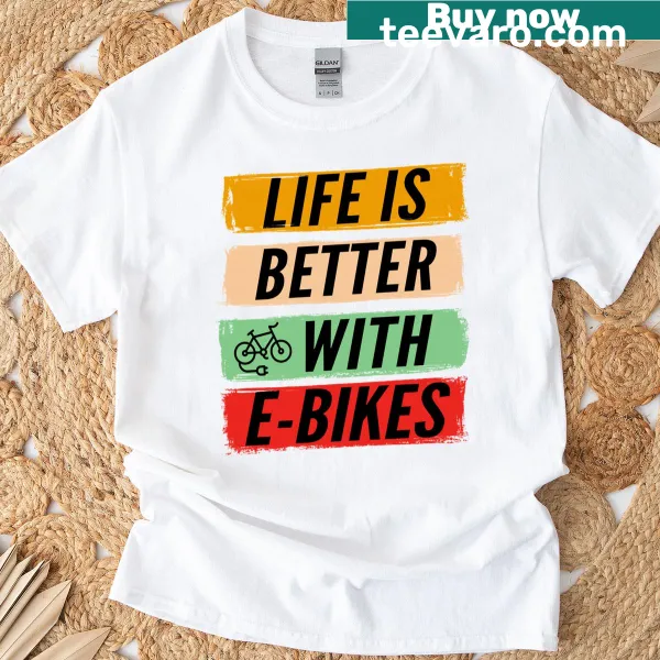 Illustrated tee promoting the joys of electric biking with a fun slogan.