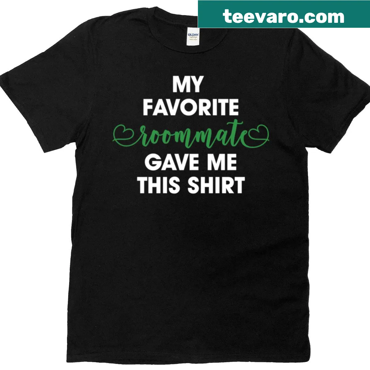 Heartfelt T-shirt saying 'My Favorite Roommate Gave Me This' — on a men's t-shirt