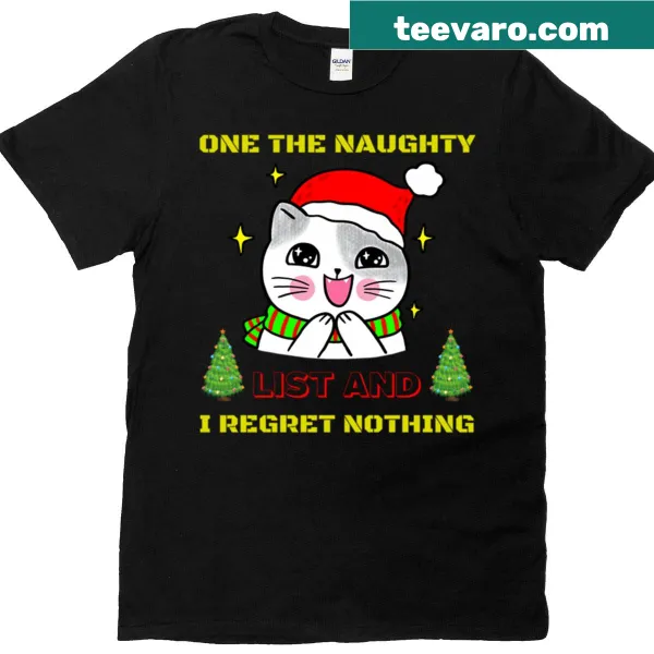 Humorous Christmas T-shirt saying naughty list and regret nothing