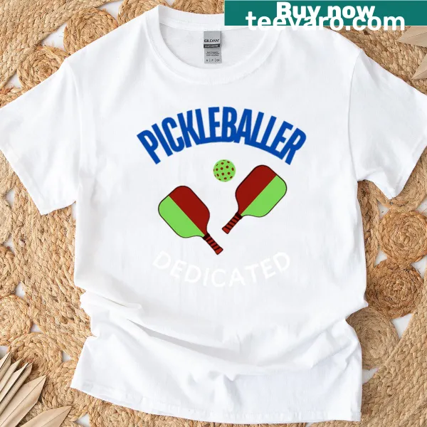 Dedicated Pickleballer graphic t-shirt