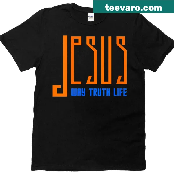 Christian T-shirt with the statement Jesus Way Truth Life