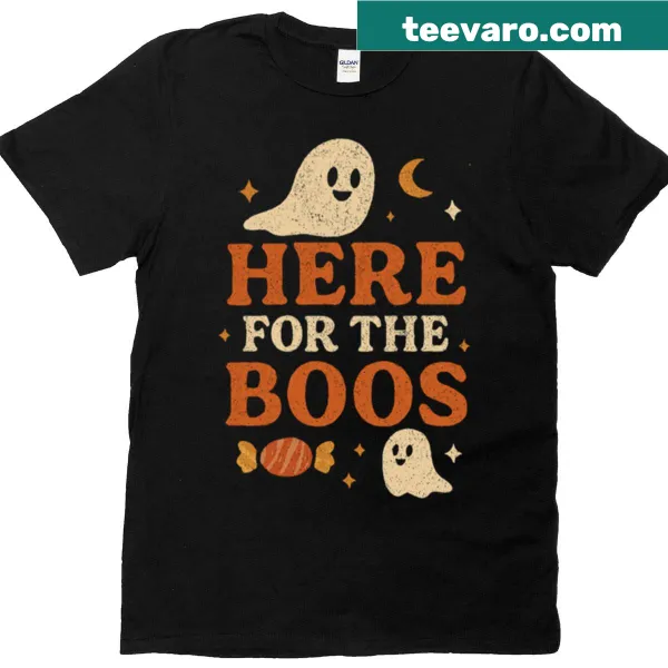 Humorous Here For The Boos Halloween T-shirt