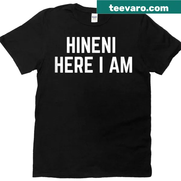 Motivational T-shirt with the word 'Hineni' meaning 'Here I Am'