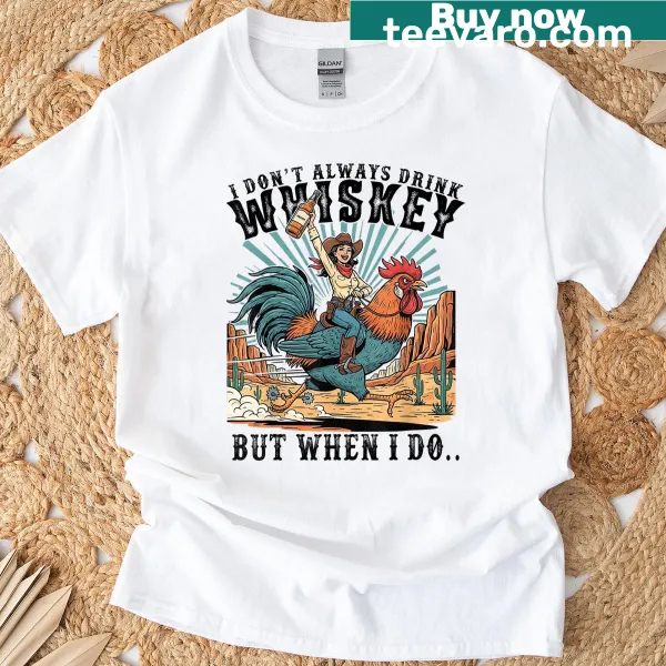 Funny cowgirl t-shirt with whiskey saying in bold typography