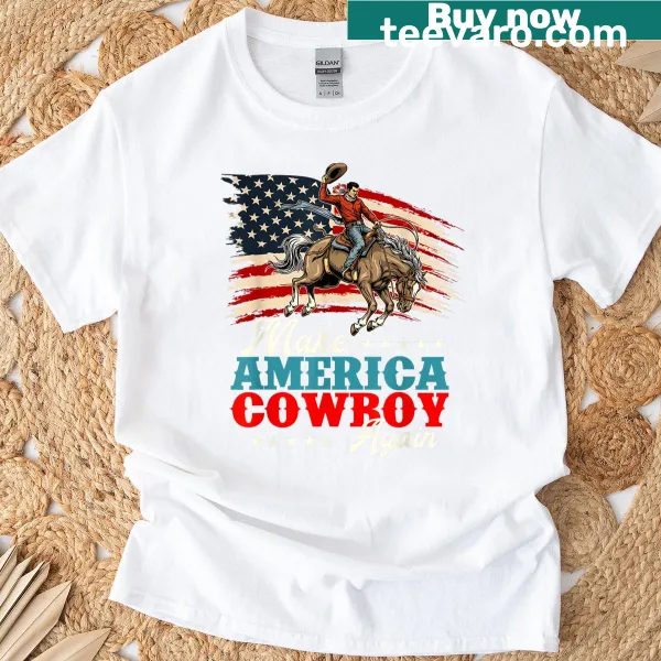 Vintage-style cowboy T-shirt with Make America Cowboy Again text