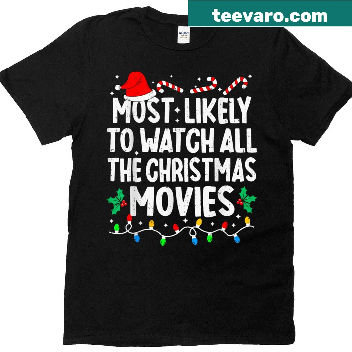 Matching Christmas shirt with 'Most Likely Watch All The Christmas Movies' text — on a men's t-shirt