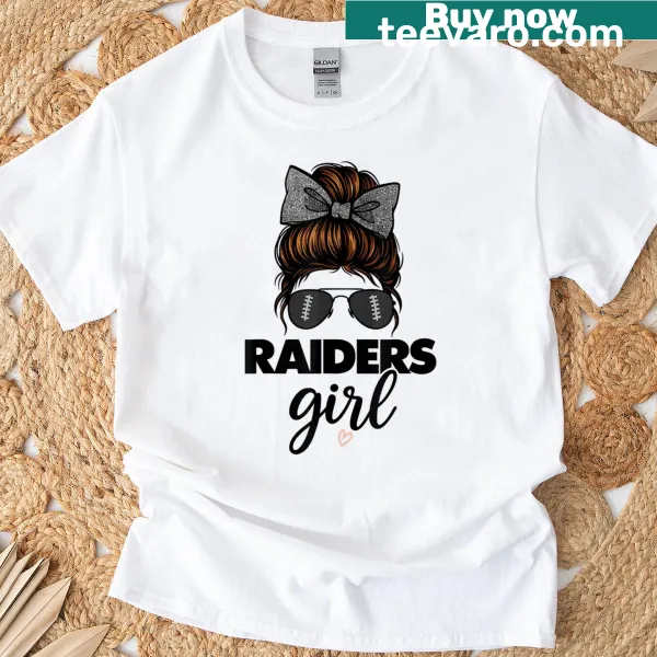 Funny Raiders fan t-shirt with messy bun girl graphic
