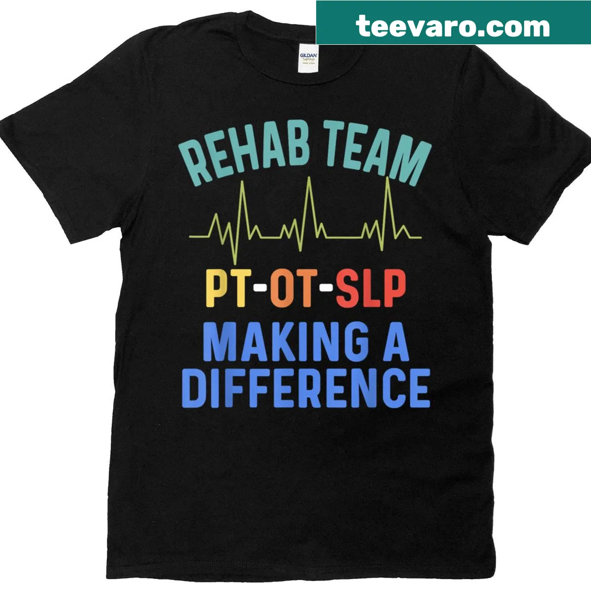 T-shirt honoring rehab professionals with the phrase 'Making A Difference' — on a men's t-shirt