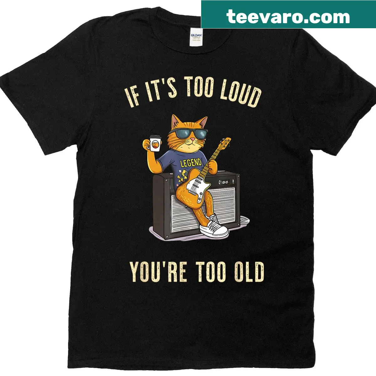 Sarcastic T-shirt with 'Too Loud Too Old' text and cat playing guitar — on a men's t-shirt