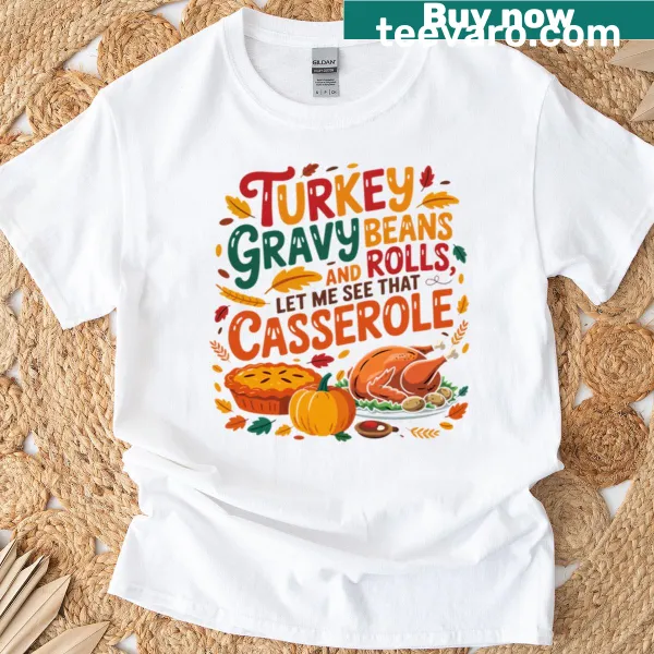 Thanksgiving-themed T-shirt featuring turkey, gravy, beans, and rolls