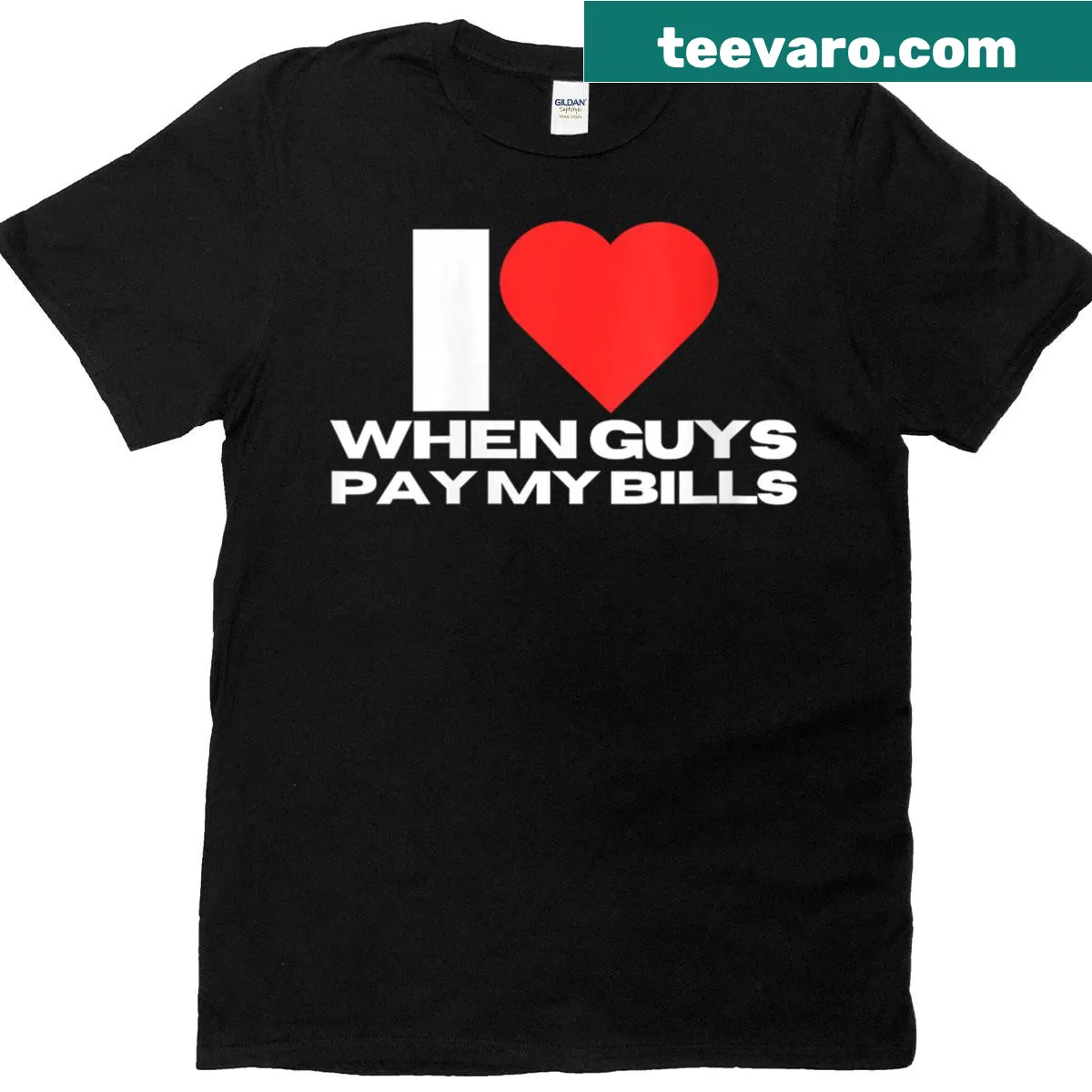 Funny women's t-shirt with the phrase about guys paying bills — on a men's t-shirt