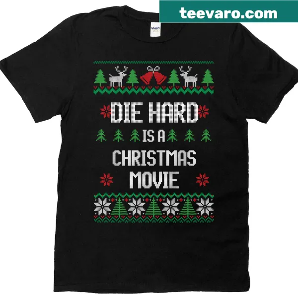 T-shirt declaring 'Die Hard Is A Christmas Movie' for fans