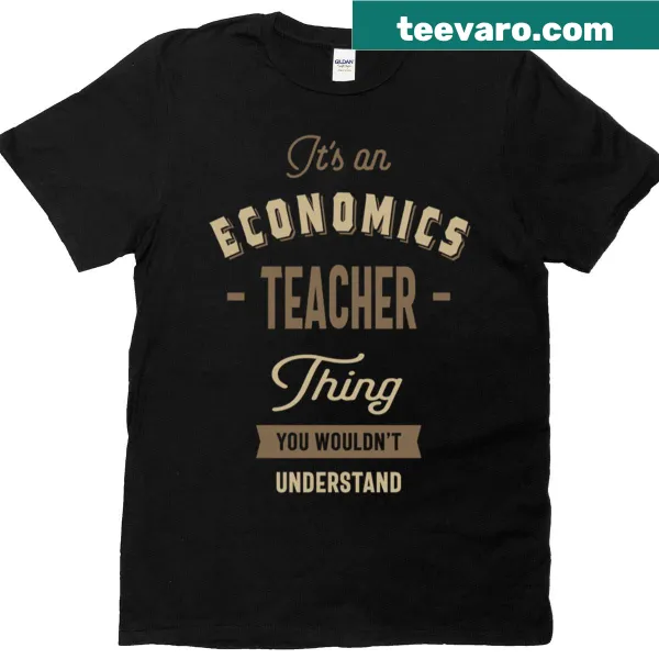 T-shirt for Economics Teachers with clever text