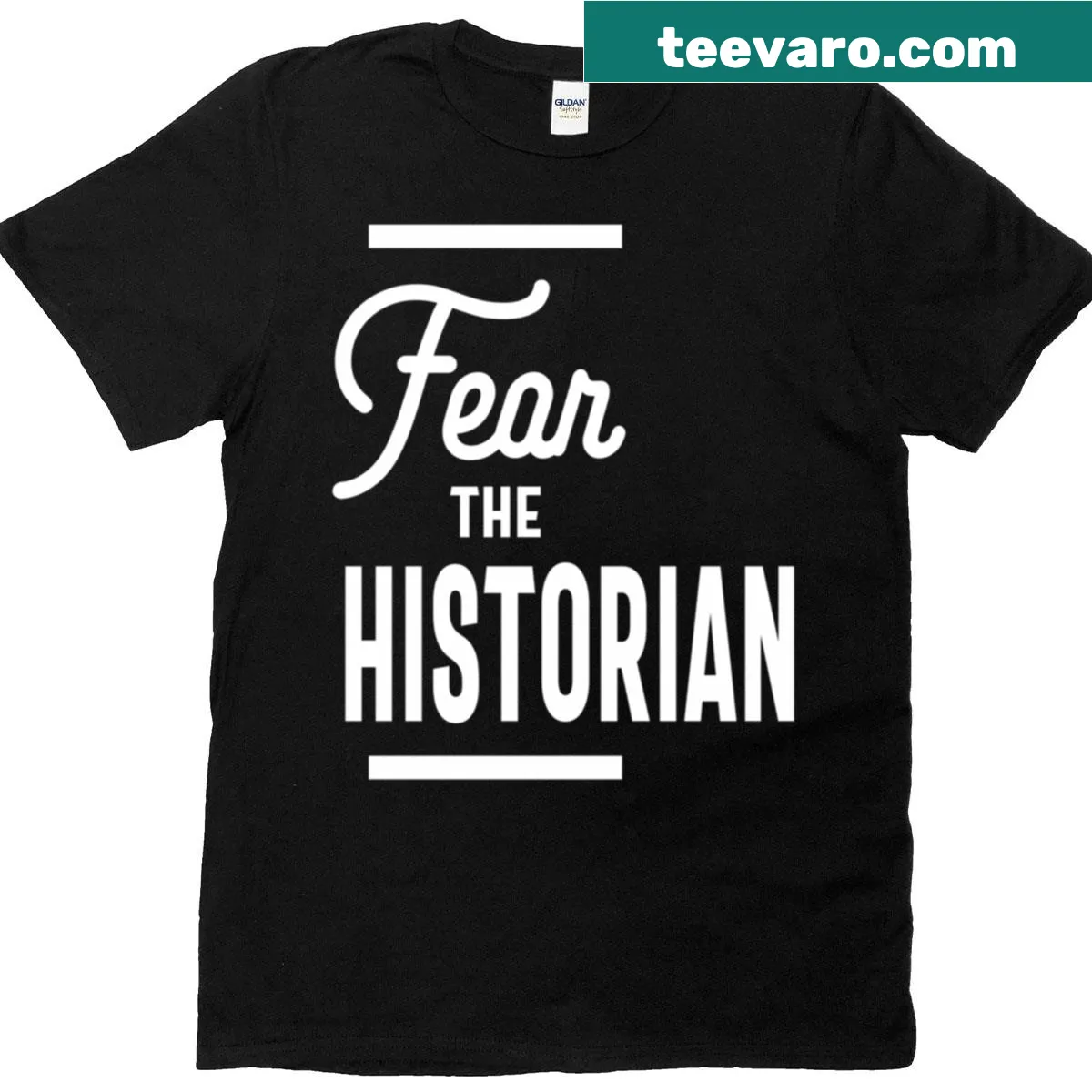 Typography t-shirt featuring the phrase 'Fear The Historian' — on a men's t-shirt