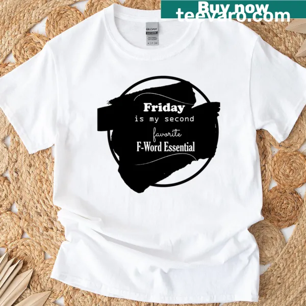 Funny typography shirt with the phrase about Fridays