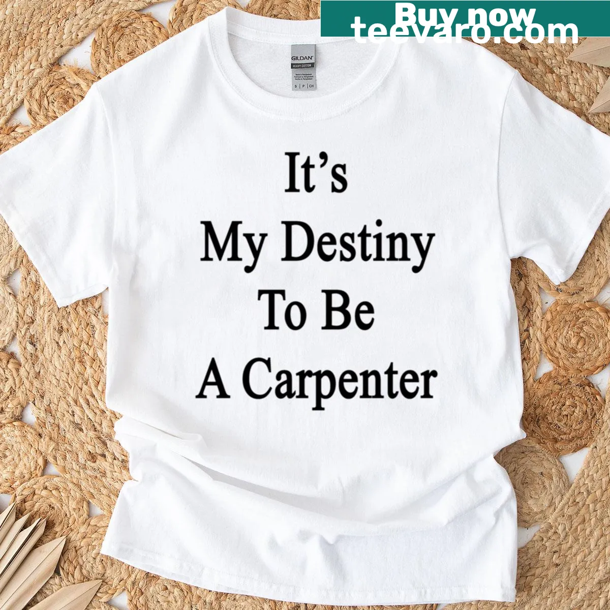 Inspirational t-shirt with 'It's My Destiny To Be A Carpenter' text design — on a men's t-shirt