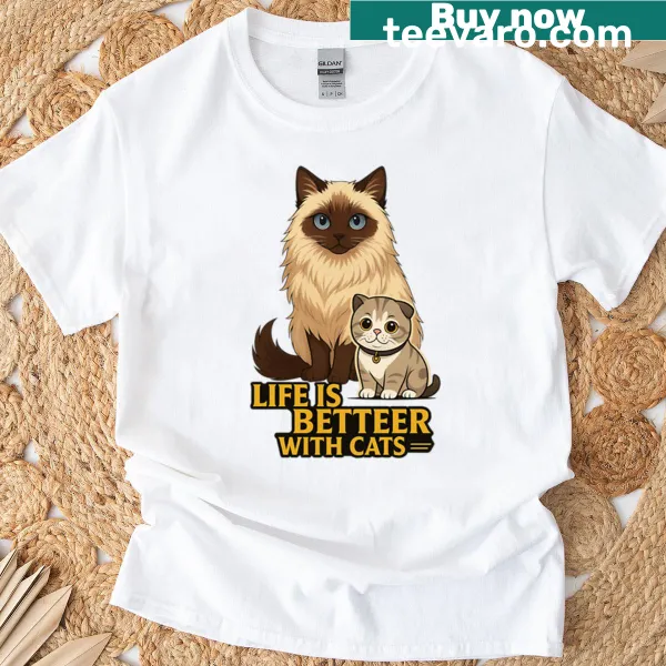 T-shirt with the text Life With Cats Is Better