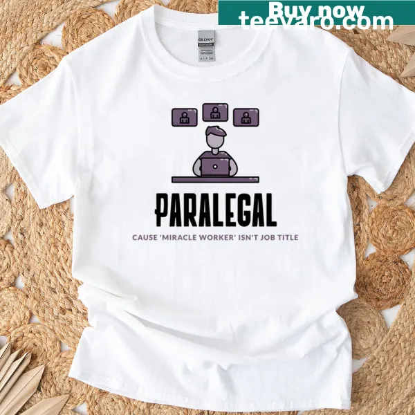 T-shirt showcasing a clever paralegal phrase design
