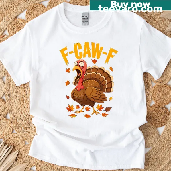 Funny Thanksgiving T-shirt with a rooster and humorous quote