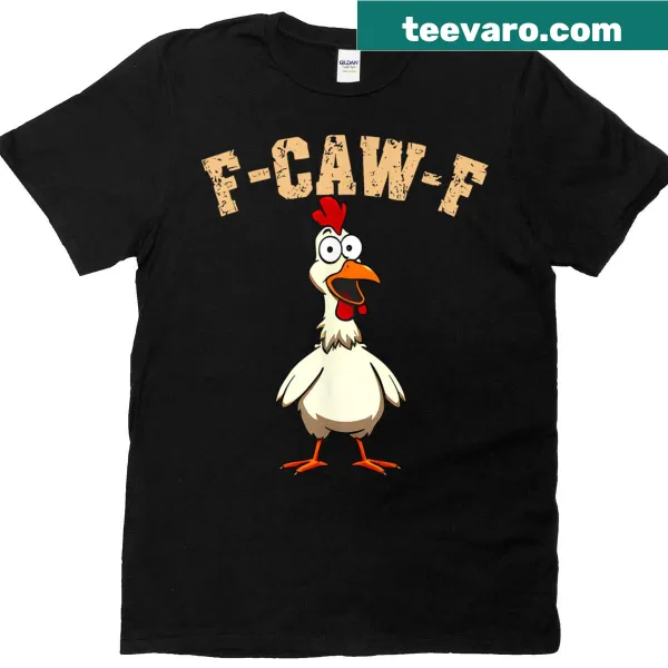 Humorous T-shirt featuring rooster meme graphic and quote