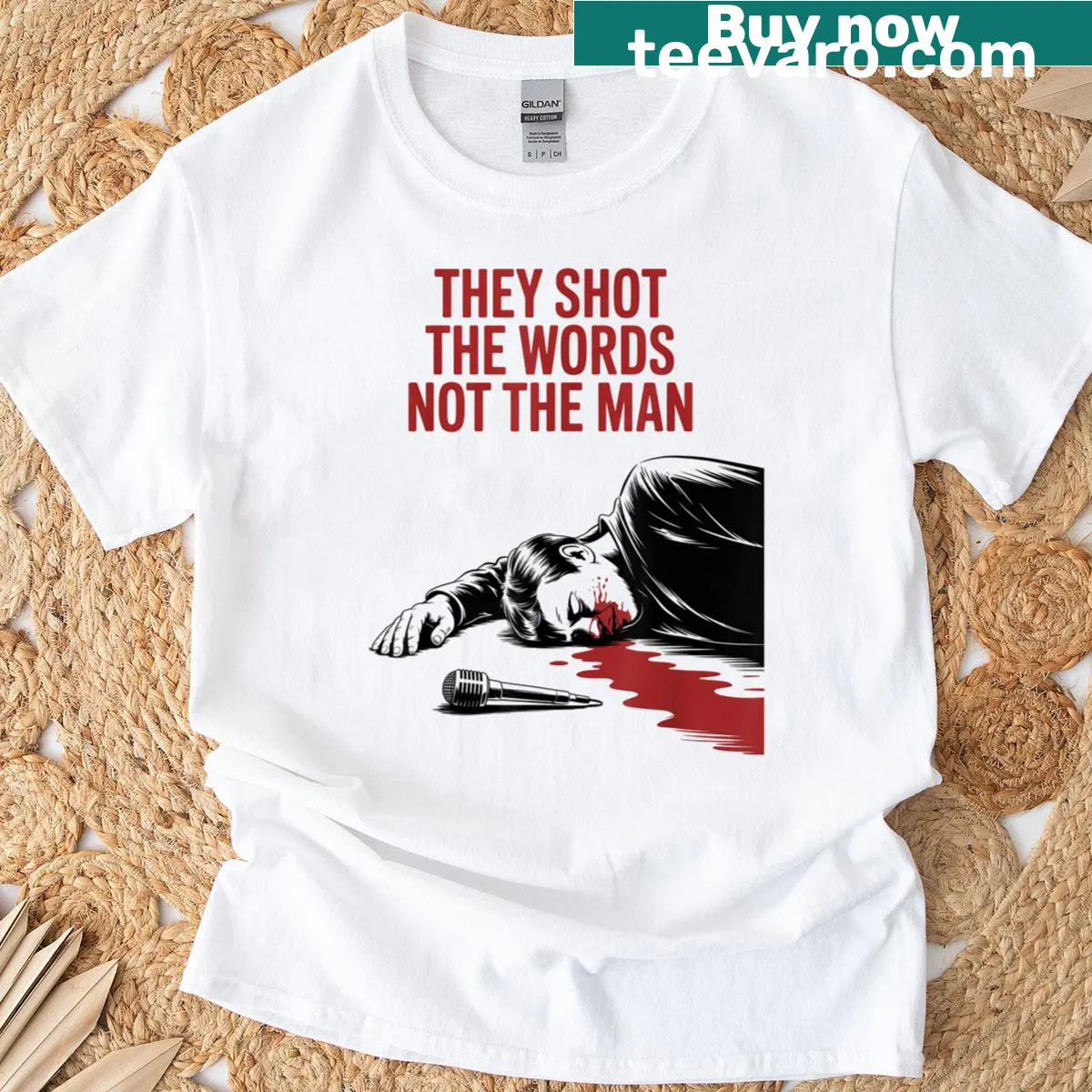 Inspirational T-shirt with the phrase 'They Shot The Words Not The Man' — on a men's t-shirt