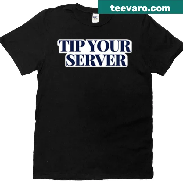 Sticker-style design T-shirt urging to tip your server