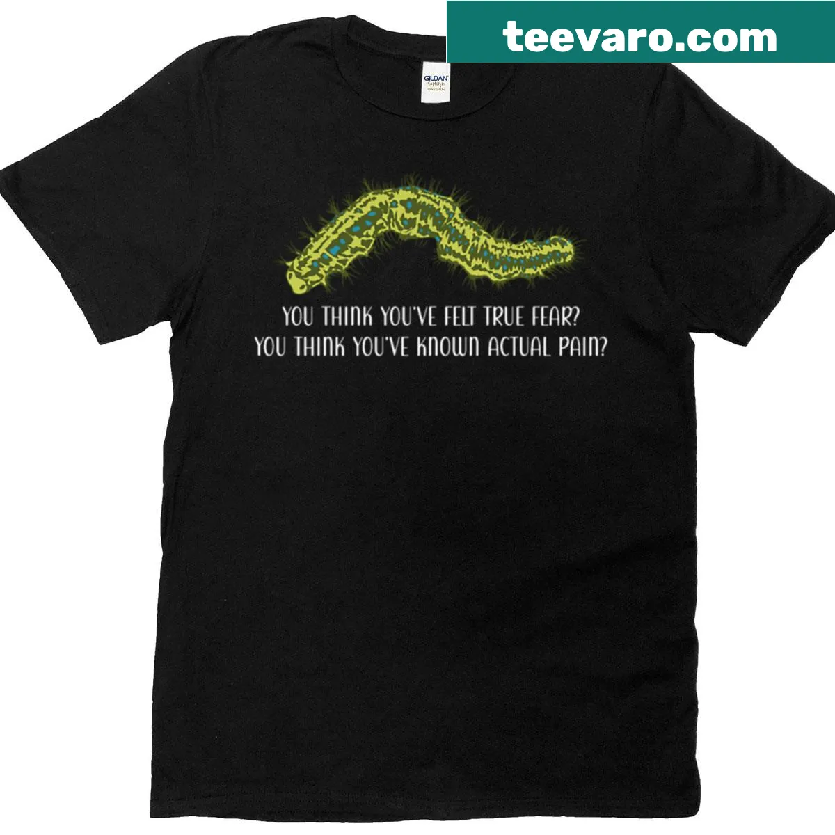 Edgy typography t-shirt with the phrase 'You Think You’ve Felt True Fear' — on a men's t-shirt