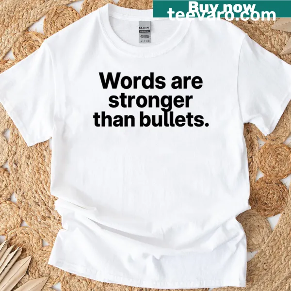 T-shirt with the quote Words Are Stronger Than Bullets by Charlie Kirk