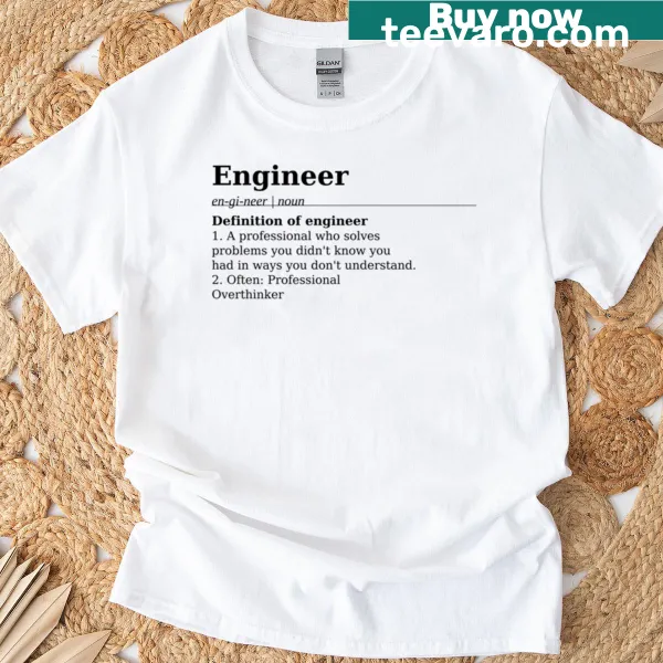 T-shirt displaying the definition of an engineer in a clean design.