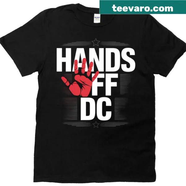 Bold T-shirt with 'Hands Off' political message.