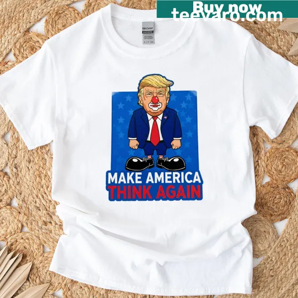 Thought-provoking T-shirt with 'Make America Think Again' text