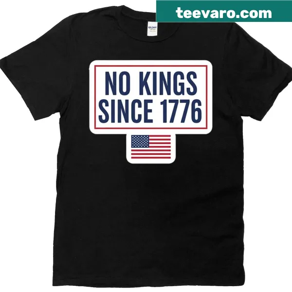 Patriotic t-shirt with 'No Kings Since 1776' and American flag elements