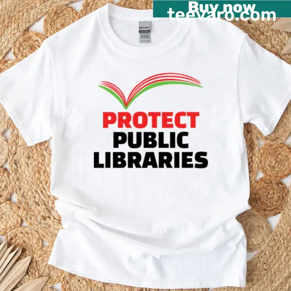 Bold 'Protect Public Libraries' T-shirt with a heartfelt message