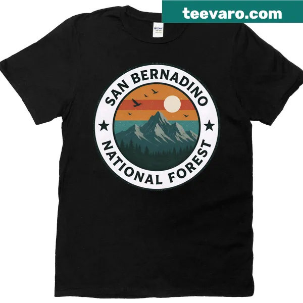 Adventure-themed t-shirt featuring San Bernardino National Forest