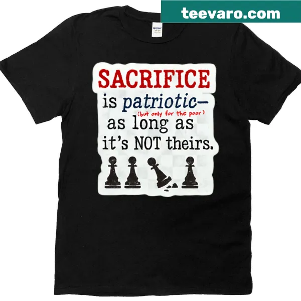 T-shirt featuring the phrase 'Their Patriotism Your Funeral'
