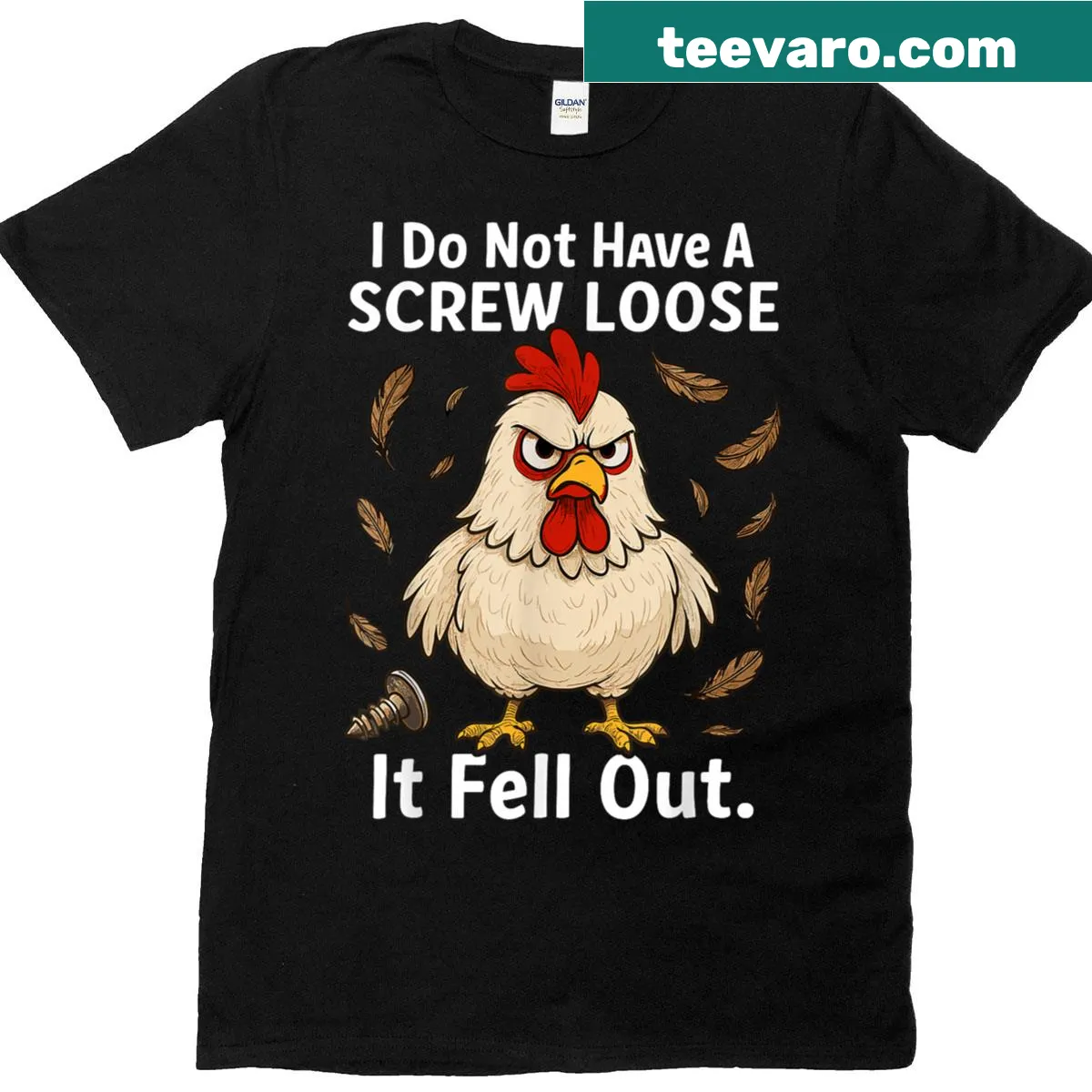Funny shirt with sarcastic text 'I Don’t Have A Screw Loose' — on a men's t-shirt