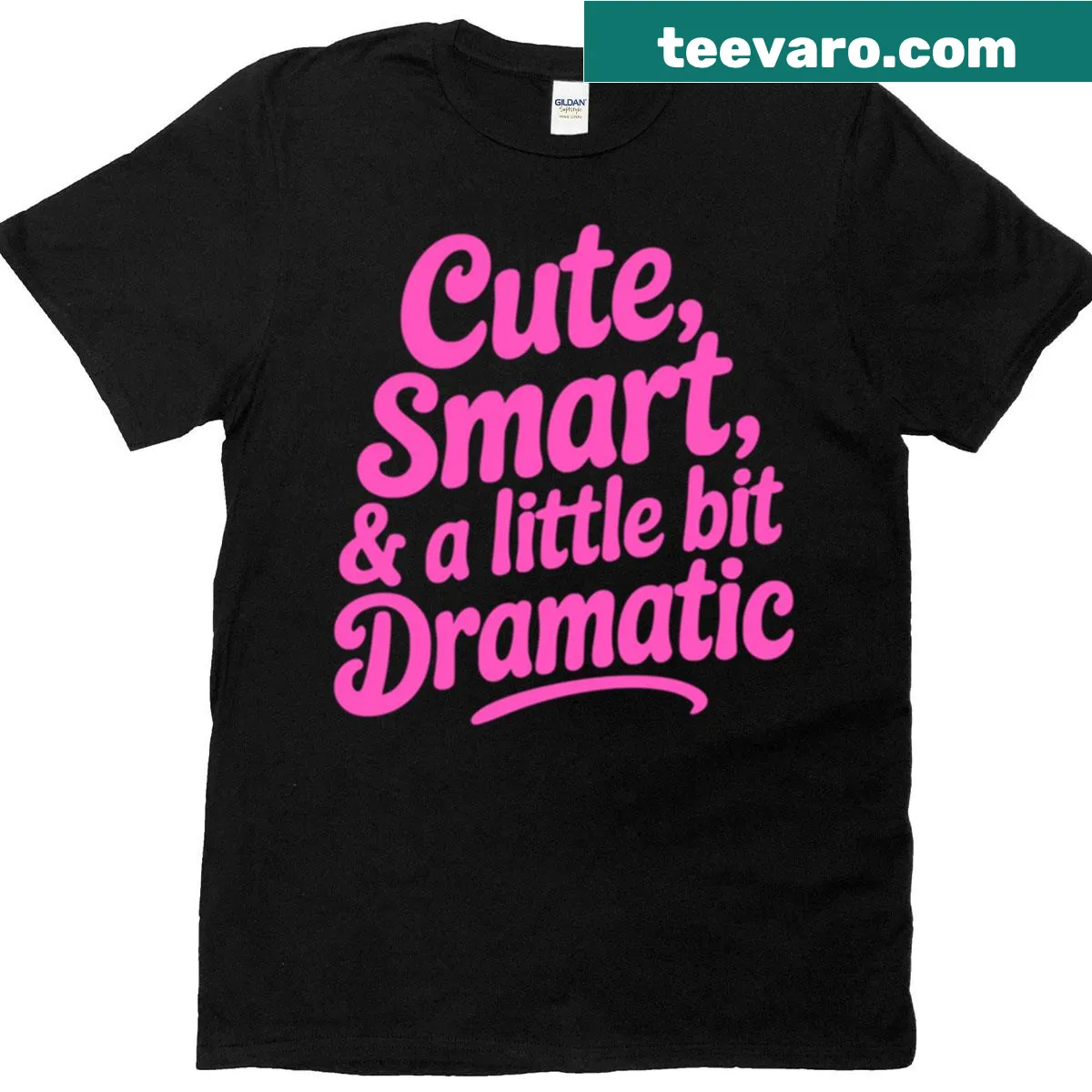 T-shirt with the slogan 'Cute Smart And A Little Bit Dramatic' — on a men's t-shirt
