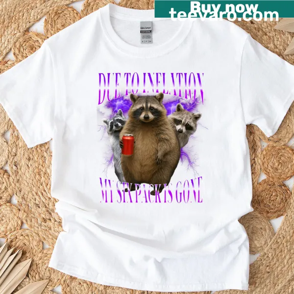Sarcastic inflation-themed T-shirt with a raccoon graphic