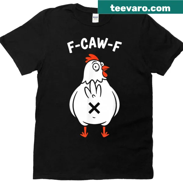 Graphic T-shirt featuring the phrase 'F Caw F' with a rooster