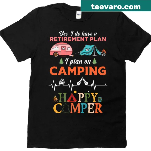 Wholesome camping retirement plan graphic on T-shirt