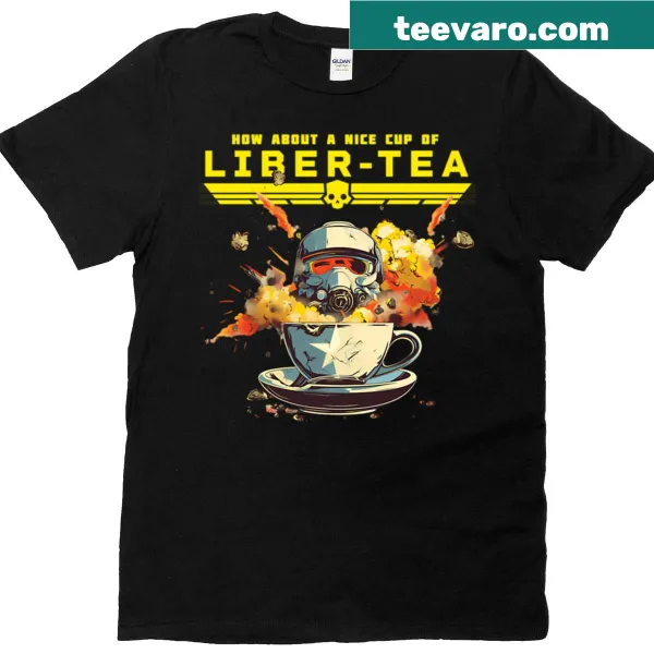 Wholesome T-shirt featuring the phrase How About A Nice Cup Of Liber Tea