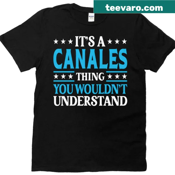 Oversized t-shirt featuring the phrase 'It's A Canales Thing' in stylish typography.