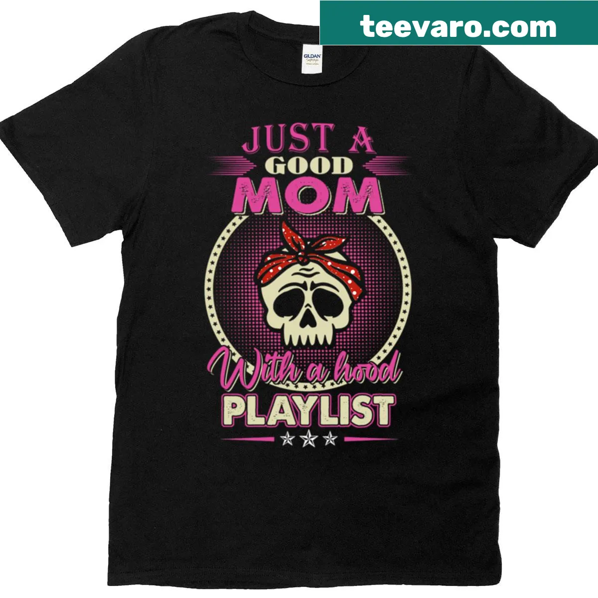 Playful T-shirt for moms featuring 'Just A Good Mom With A Hood Playlist' — on a men's t-shirt