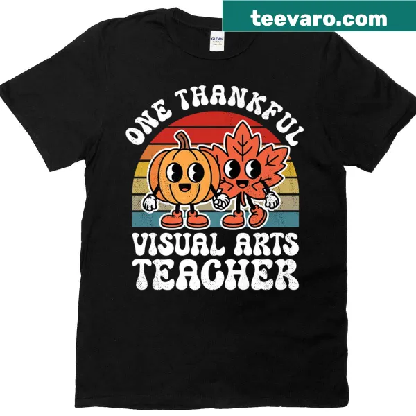 Funny Thanksgiving t-shirt for visual arts teachers with gratitude text