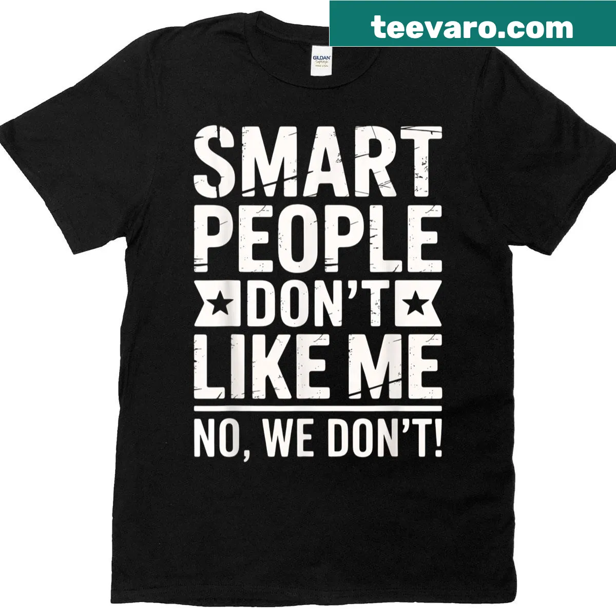 Sarcastic quote design on Smart People Don't Like Me T-shirt — on a men's t-shirt