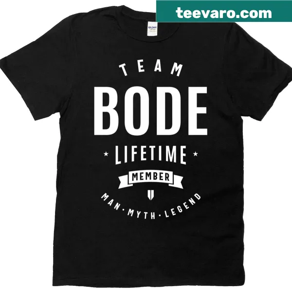 Funny Team Bode Lifetime Member t-shirt with bold text