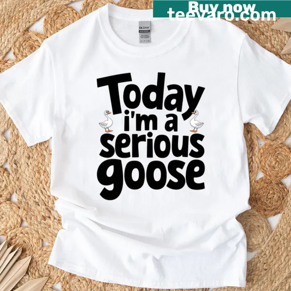 Cartoon goose shirt with funny birthday quote