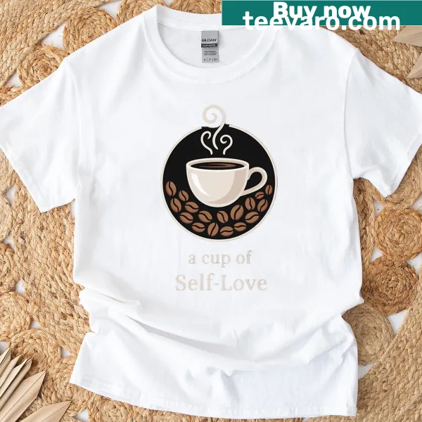 Inspirational typography T-shirt promoting self-love and mental health